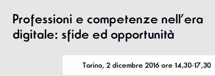 Conferenza “Professioni e competenze nell’era digitale: sfide ed opportunità”