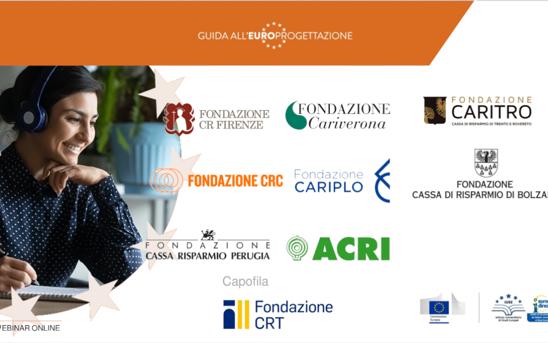 A scuola di Europrogettazione con i webinar di IUSE in partnership con Commissione Europea e in collaborazione con la Guida all’Europrogettazione