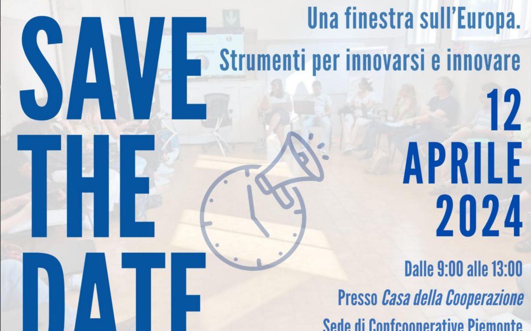 Venerdì 12 aprile “Una finestra sull’Europa. Strumenti per innovarsi e innovare”